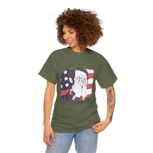 Freedoms Are Lost – Heavy Cotton Tee Political T-Shirt