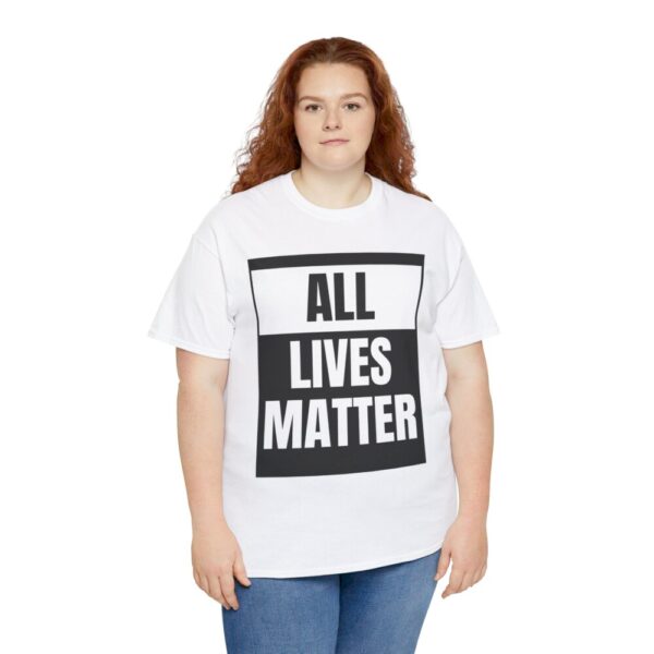 All Lives Matter – Heavy Cotton Tee Political T-Shirt