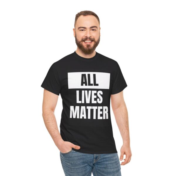 All Lives Matter – Heavy Cotton Tee Political T-Shirt