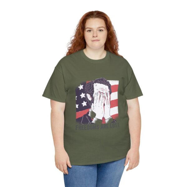 Freedoms Are Lost – Heavy Cotton Tee Political T-Shirt