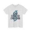 God Created Evolution Heavy Cotton Tee Inspirational T-Shirt