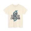 God Created Evolution Heavy Cotton Tee Inspirational T-Shirt