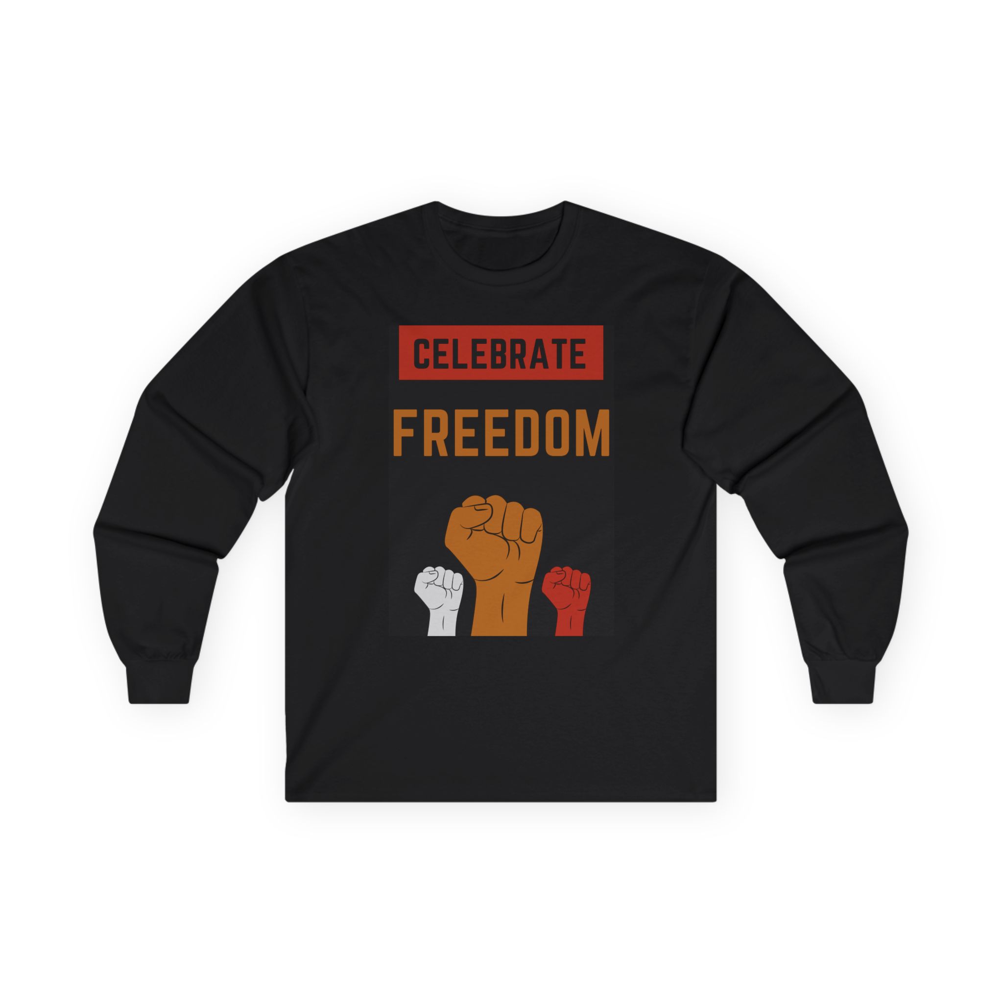 Celebrate Freedom – Long Sleeve Tee Political T-Shirt