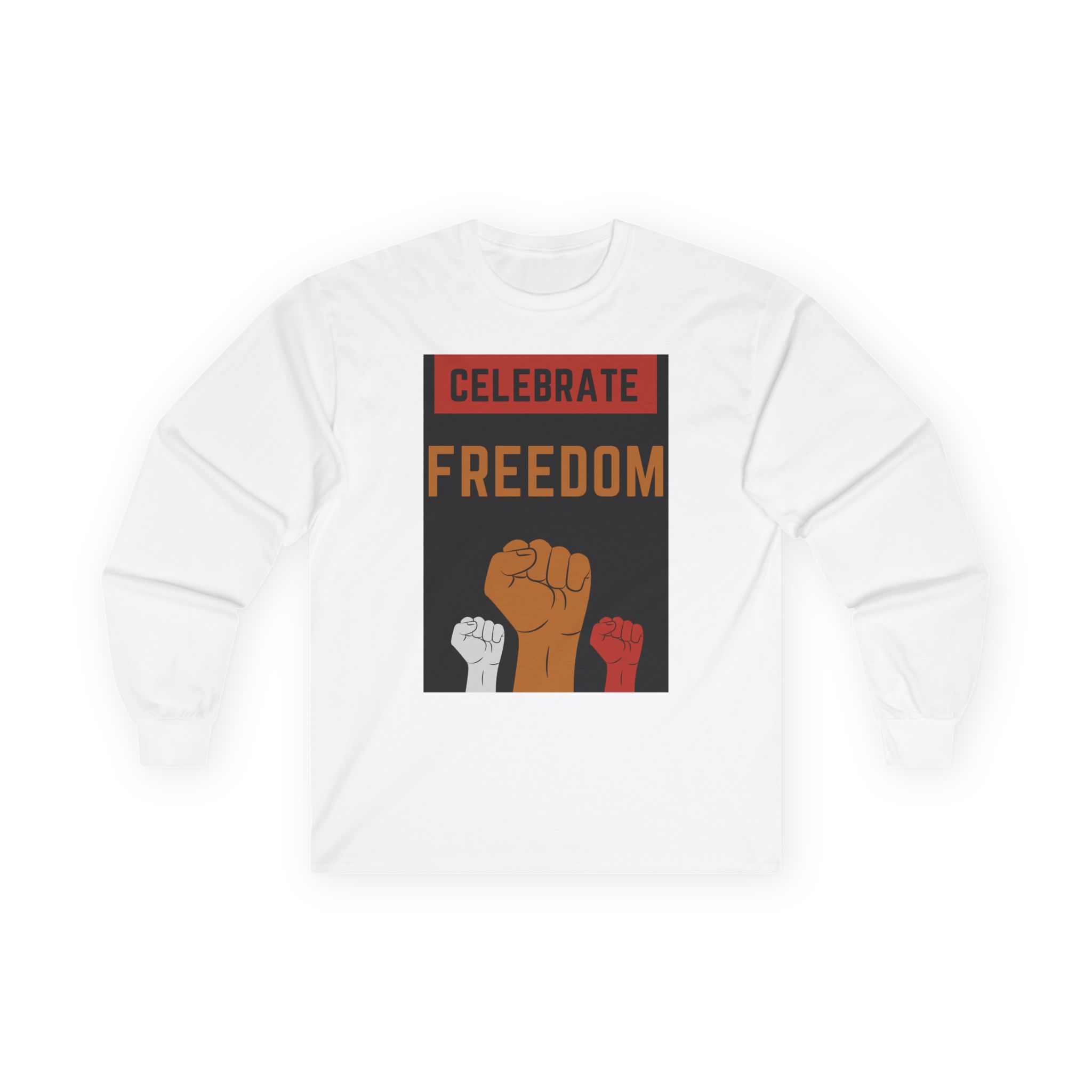 Celebrate Freedom – Long Sleeve Tee Political T-Shirt