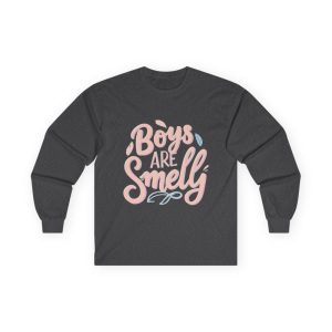 Boys Are Smelly - Long Sleeve Tee Cute Funny T-Shirt