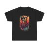 Why The Hatred II – Heavy Cotton Tee Political T-Shirt