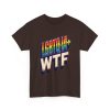 LGBTQIA-WTF Heavy Cotton Tee Political T-Shirt